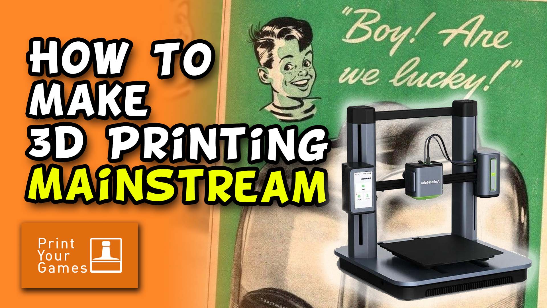 How to make 3d Printing Mainstream