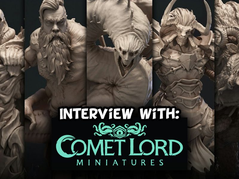 Interview with Comet Lord Miniatures